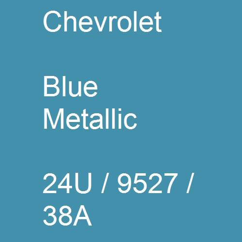 Chevrolet, Blue Metallic, 24U / 9527 / 38A.